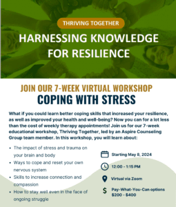 Thriving Together Virtual Workshop Aspire Counseling Group